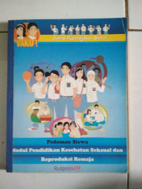 Pedoman Siswa: Modul Pendidikan Kesehatan Seksual dan Reproduksi Remaja