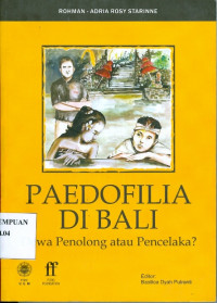 Paedofilia di Bali : dewa penolong atau pencelaka?