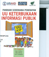 Panduan Sederhana Penerapan UU Keterbukaan Informasi Publik
