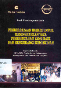 Pemberdayaan hukum untuk meningkatkan tata pemerintahan yang baik dan mengurangi kemiskinan