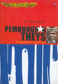 Pembunuhan theys : kematian HAM di tanah papua