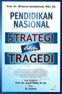 Pendidikan Nasional Strategi dan Tragedi