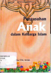 Pengasuhan Anak Dalam Keluarga Islam