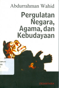 Pergulatan Negara, Agama, dan Kebudayaan