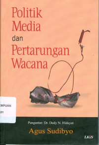 Politik Media dan Pertarungan Wacana