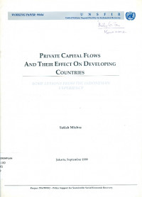 Private capital flows and their effect on developing countries : some lessons from the Indonesian experience