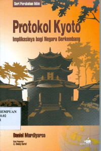 Protokol Kyoto : Implikasinya bagi Negara Berkembang