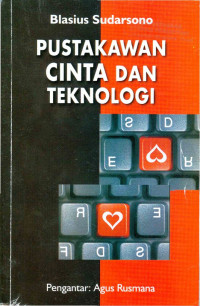 Pustakawan Cinta dan Teknologi