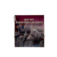 RUU APP bukan tiket ke surga