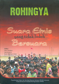 Rohingnya : Suara etnis yang tidak boleh bersuara