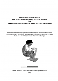 Instrumen Pemantauan Hak Asasi (HAM) Pekerja Migran dan Mekanisme Penanganan Korban Pelanggaran HAM