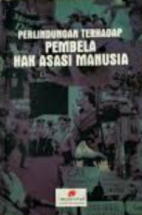 Perlindungan terhadap pembela hak asasi manusia