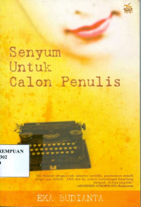 Senyum untuk Calon Penulis