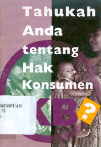 Tahukah anda tentang hak konsumen KB?