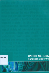 United Nations Handbook 2005/06: An Annual Guide for Those Working with and within The United Nations