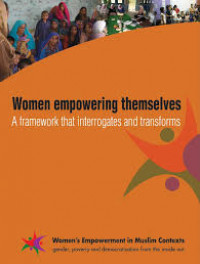 Women empowering themselves : a framework that interrogates and transforms