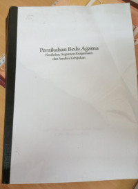 Pernikahan Beda Agama: Kesaksian, Argumen Keagamaan dan Analisis Kebijakan