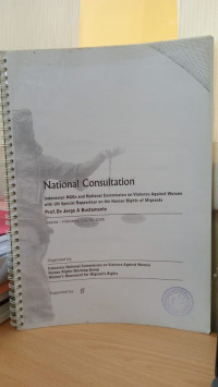 National Consultation: Indonesian NGOs and National Commission on Violence Against Women with UN Special Rapporteur on the Human Rights of Migrants