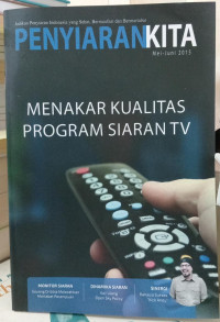 Penyiaran Kita: Menakar Kualitas Program Siaran TV