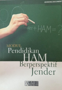 Modul Pendidikan HAM Berperspektif Gender (Working Document)