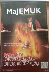 Majemuk: Kebebasan Beragama Pasca Mangkatnya Gus Dur: Panasnya Judicial Review UU No. 1 PNPS 1965,