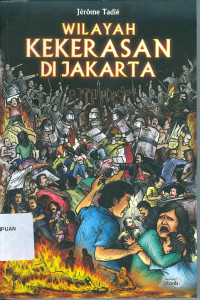 Wilayah kekerasan di Jakarta