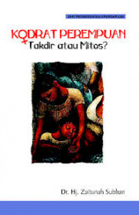 Kodrat perempuan: Takdir atau mitos?