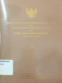 Pengawasan Penyelenggaraan Pelayanan Publik dan Upaya Pemberantasan / Pencegahan KKN
