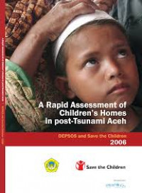 A rapid assessment of children's homes in post-tsunami Aceh