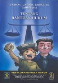 Buku Undang-undang Nomor 16 Tahun 2011 Tentang Bantuan Hukum