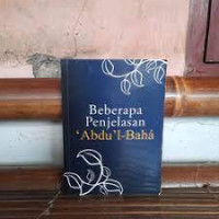 Beberapa Penjelasan Abdu'l- Baha