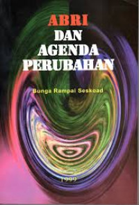 ABRI Dan Agenda Perubahan: Bunga Rampai seskoad