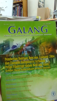 Galang: Jurnal fIlantropi dan Masyarakat Madani: Pemberian Bantuan Bencana Tsunami 2004 dan Dampak-dampaknya Terhadap Peran Filantropi Dalam Bencana Alam: Sebuah Ulasan Kepustakaan Berbasis Internet