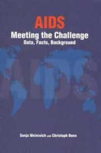 Aids meeting the challenge: Data, facts, backgrounds