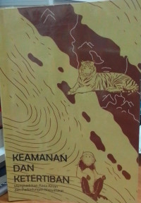 Keamanan dan Ketertiban: Menghadirkan Rasa Aman dan Perlindungan Masyarakat