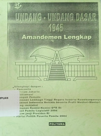 Undang-undang Dasar 1945: Amandemen Lengkap