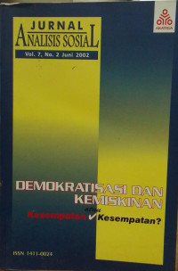 Jurnal Analisis Sosial: Demokratisasi dan Kemiskinan atau Kesempatan