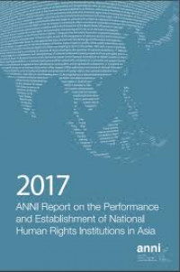 2011: ANNI Report on the Performance and Establishment of National Human Rights Institutions in Asia