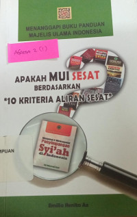 Apakah MUI Sesat Berdasarkan 10 Kriteria Aliran Sesat
