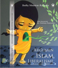 Argumen Islam untuk Liberalisme Islam Progresif dan Perkembangan Diskursusnya