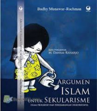 Argumen Islam untuk sekularisme: Islam Progresif dan Perkembangan Diskursusnya