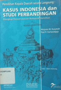 Pemilihan Kepala Daerah Secara langsung: Kasus Indonesia dan Studi Perbandingan