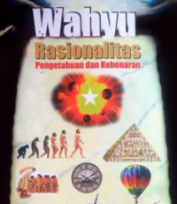 Wahyu Rasionalitas: Pengetahuan dan Kebenaran