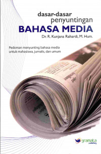 Dasar-Dasar Penyuntingan Bahasa Media