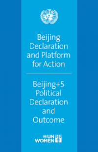 Beijing Declaration and Platfrom For Action: Beijing +5 Political Declaration and Outcome
