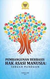 Pembangunan berbasis hak asasi manusia : sebuah panduan