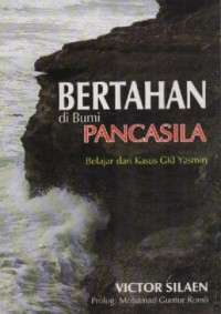Bertahan di bumi pancasila: Belajar dari kasus GKI yasmin