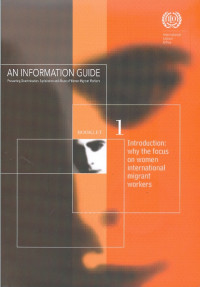 Booklet 1 introduction: why the focus on women international migrant workers