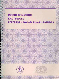 Modul Konseling Bagi Pelaku Kekerasan dalam rumah tangga