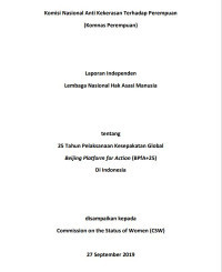 Laporan Independen Komnas Perempuan tentang 25 Tahun Pelaksanaan Kesepakatan Global Beijing Platform for Action (BPfA+25) di Indonesia